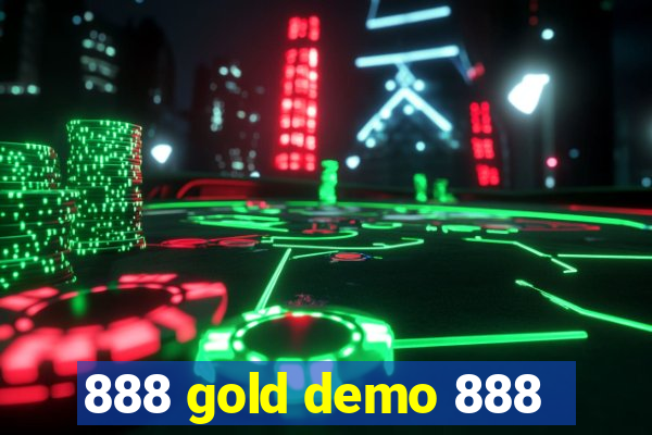 888 gold demo 888